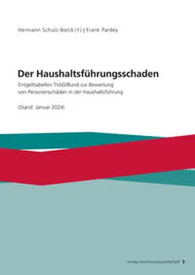 Pardey / Schulz-Borck |  Der Haushaltsführungsschaden | Buch |  Sack Fachmedien