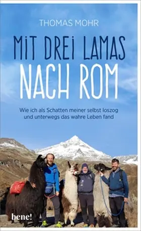 Mohr |  Mit drei Lamas nach Rom | eBook | Sack Fachmedien