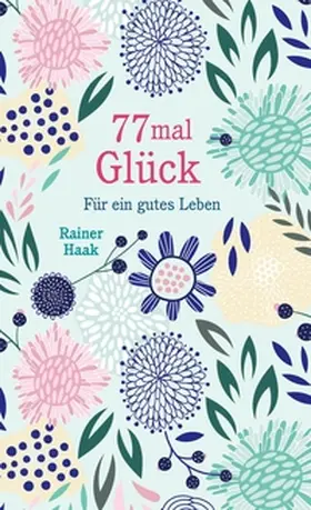 Haak | 77 mal Glück | E-Book | sack.de