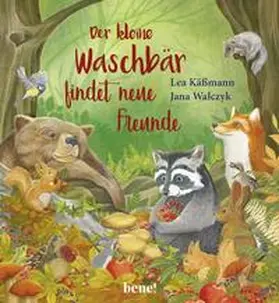 Käßmann |  Der kleine Waschbär findet neue Freunde - ein Bilderbuch für Kinder ab 2 Jahren | Buch |  Sack Fachmedien