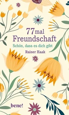 Haak |  77 mal Freundschaft | eBook | Sack Fachmedien