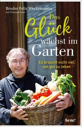 Weckenmann / Weckenmann OSB / Fasel |  Das Glück wächst im Garten | eBook | Sack Fachmedien