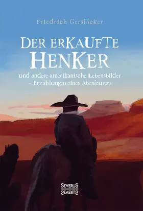 Gerstäcker |  Der erkaufte Henker | Buch |  Sack Fachmedien