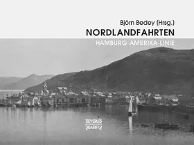 Bedey |  Nordlandfahrten ¿ Kreuzfahrt durch die Geschichte Nordeuropas | Buch |  Sack Fachmedien