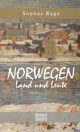 Ruge |  Norwegen. Land und Leute | Buch |  Sack Fachmedien