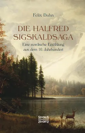 Dahn |  Die Halfred Sigskaldsaga. | Buch |  Sack Fachmedien