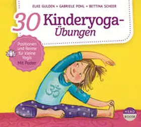 Gulden / Scheer / Pohl |  30 Kinderyoga-Übungen | Sonstiges |  Sack Fachmedien