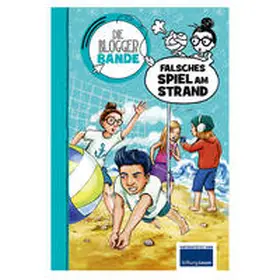 Die Bloggerbande: Falsches Spiel am Strand | Buch | 978-3-96347-173-5 | sack.de