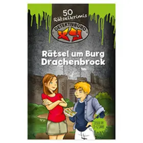 Franz |  Rätselkrimi - Detektivbüro XY: - Rätsel um Burg Drachenbrock | Buch |  Sack Fachmedien
