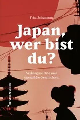 Schumann |  Japan, wer bist du? | eBook | Sack Fachmedien