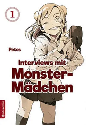 Petos |  Interviews mit Monster-Mädchen 01 | Buch |  Sack Fachmedien