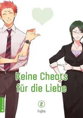 Fujita |  Keine Cheats für die Liebe 02 | Buch |  Sack Fachmedien