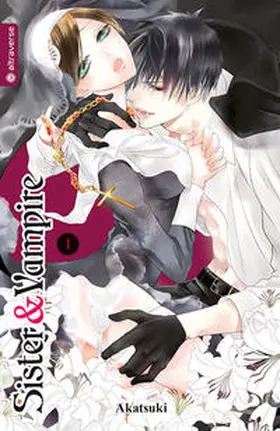 Akatsuki |  Sister & Vampire 01 | Buch |  Sack Fachmedien