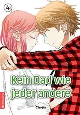 Chojin |  Kein Dad wie jeder andere 04 | Buch |  Sack Fachmedien
