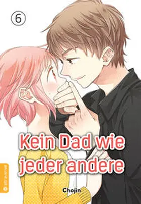 Chojin |  Kein Dad wie jeder andere 06 | Buch |  Sack Fachmedien