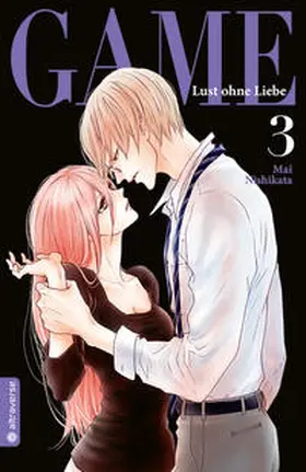 Nishikata |  Game - Lust ohne Liebe 03 | eBook | Sack Fachmedien
