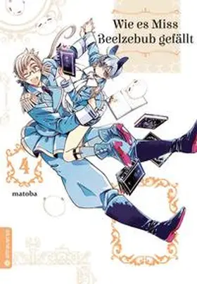 matoba |  Wie es Miss Beelzebub gefällt 04 | Buch |  Sack Fachmedien