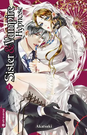 Akatsuki |  Sister & Vampire: Hypnose 01 | eBook | Sack Fachmedien