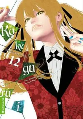 Kawamoto / Naomura |  Kakegurui - Das Leben ist ein Spiel 12 | Buch |  Sack Fachmedien