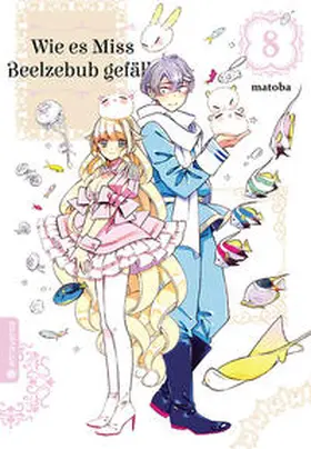 matoba |  Wie es Miss Beelzebub gefällt 08 | Buch |  Sack Fachmedien