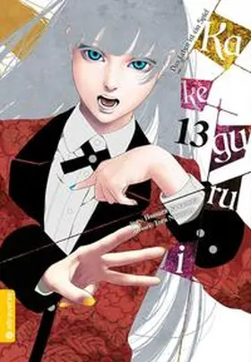 Kawamoto / Naomura |  Kakegurui - Das Leben ist ein Spiel 13 | Buch |  Sack Fachmedien
