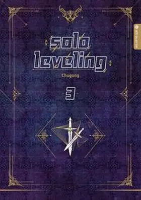 Chugong |  Solo Leveling Roman 03 | Buch |  Sack Fachmedien
