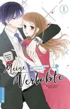 Toyama / Shiino |  Meine manchmal etwas anstrengende Verlobte 01 | Buch |  Sack Fachmedien