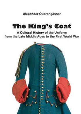 Querengässer |  The King´s Coat | Buch |  Sack Fachmedien