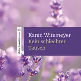 Witemeyer |  Kein schlechter Tausch | Sonstiges |  Sack Fachmedien