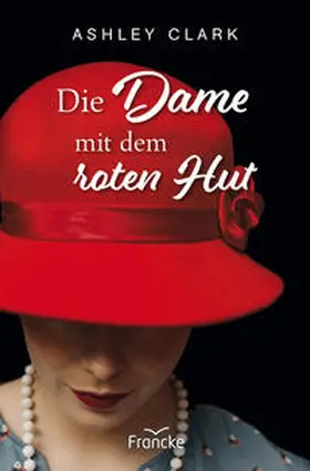 Clark |  Die Dame mit dem roten Hut | Buch |  Sack Fachmedien