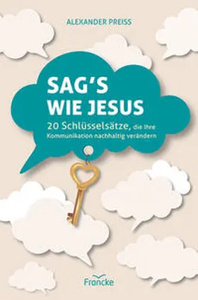 Preiss |  Sag's wie Jesus | Buch |  Sack Fachmedien