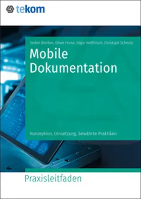 Friese / Dierßen / Hellfritsch |  Mobile Dokumentation | eBook | Sack Fachmedien