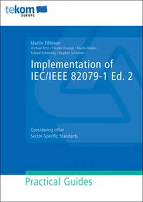 Tillmann / Schmeling / Fritz |  Implementation of IEC/IEEE 82079-1 Ed. 2 | Buch |  Sack Fachmedien