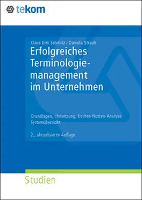 Schmitz / Straub |  Erfolgreiches Terminologiemanagement im Unternehmen | Buch |  Sack Fachmedien