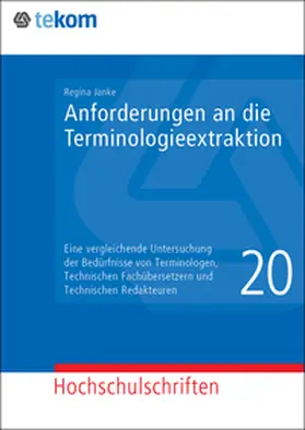 Hennig / Tjarks-Sobhani / Janke |  Anforderungen an die Terminologieextraktion | Buch |  Sack Fachmedien