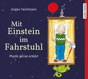 Teichmann |  Mit Einstein im Fahrstuhl | Sonstiges |  Sack Fachmedien