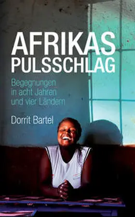 Bartel |  Afrikas Pulsschlag | Buch |  Sack Fachmedien