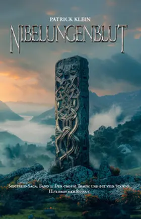 Klein |  Nibelungenblut Band 2: Siegfried-Saga | Buch |  Sack Fachmedien