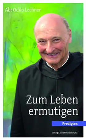 Lechner |  Zum Leben ermutigen | Buch |  Sack Fachmedien