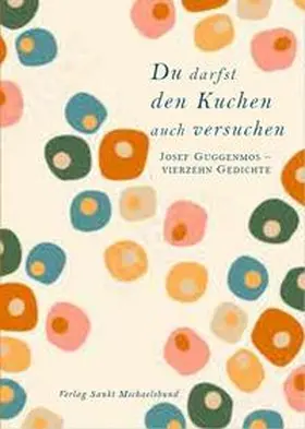 Guggenmos / Rautenberg / Sina |  Du darfst den Kuchen auch versuchen | Buch |  Sack Fachmedien