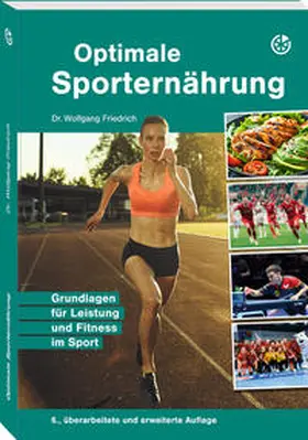 Friedrich |  Optimale Sporternährung | Buch |  Sack Fachmedien