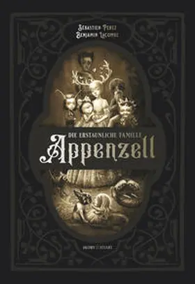 Perez / Pérez |  Die erstaunliche Familie Appenzell | Buch |  Sack Fachmedien