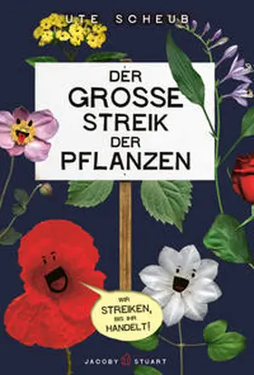 Scheub |  Der große Streik der Pflanzen | Buch |  Sack Fachmedien