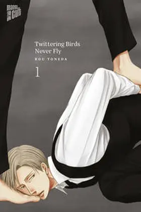 Yoneda |  Twittering Birds never fly 1 | Buch |  Sack Fachmedien