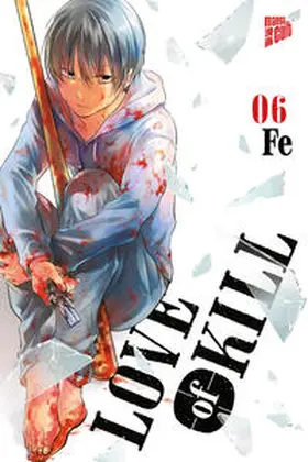 Fe |  Love of Kill 6 | Buch |  Sack Fachmedien