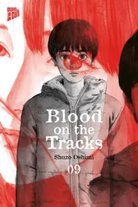 Oshimi |  Blood on the Tracks 9 | Buch |  Sack Fachmedien