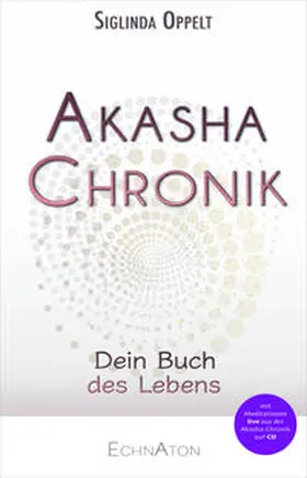 Oppelt |  Akasha-Chronik | Buch |  Sack Fachmedien