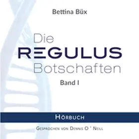 Büx |  Die Regulus-Botschaften | Sonstiges |  Sack Fachmedien
