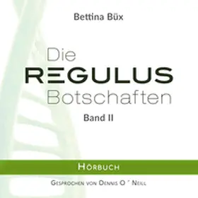 Büx |  Die Regulus-Botschaften | Sonstiges |  Sack Fachmedien