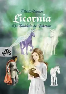 Bernson |  Licornia – Die Rückkehr der Einhörner | Buch |  Sack Fachmedien